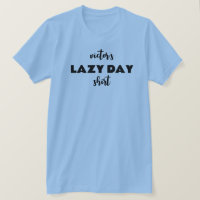 Nom personnalisé Chemise de Jour Lazy
