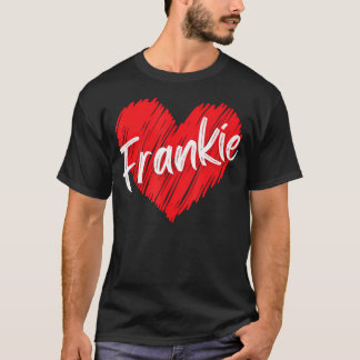 T-shirt Nom personnalisé Frankie I Love Frankie Heart Vin