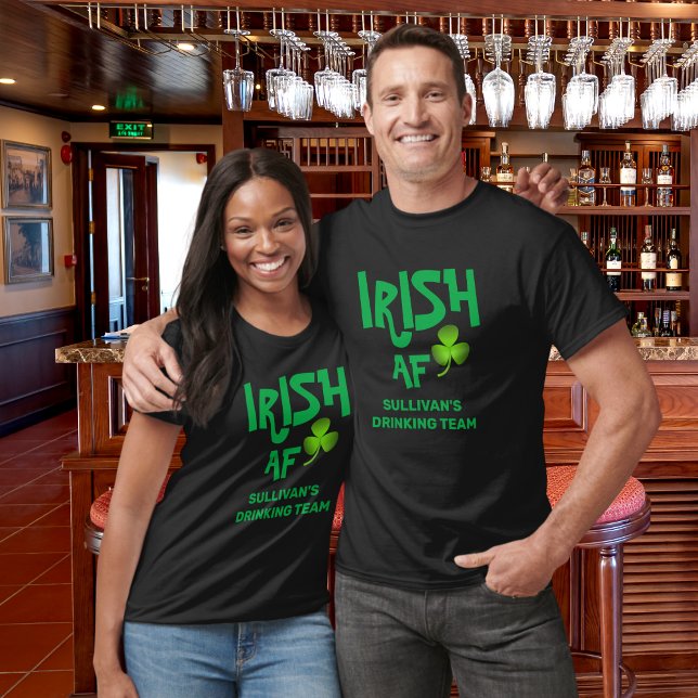 T-shirt Nom personnalisé Irish AF Drick Team Black Green (Créateur téléchargé)