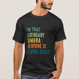 T-shirt Nom personnel légendaire Samara