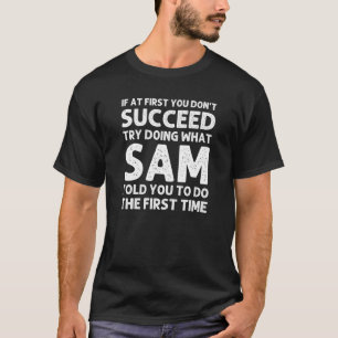 T-shirt Nom SAM Personnalisé Anniversaire Funny Christmas 