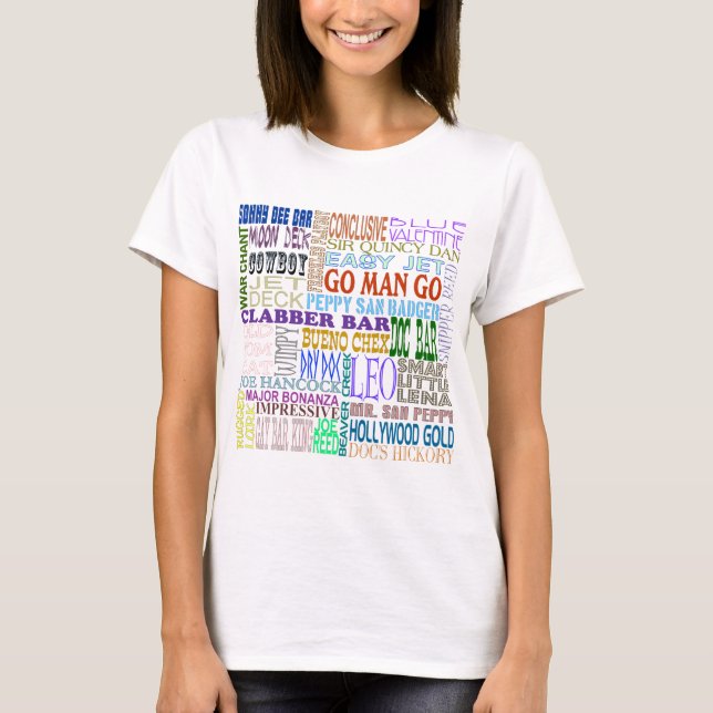 T-shirt Noms célèbres de cheval de quart de base (Devant)