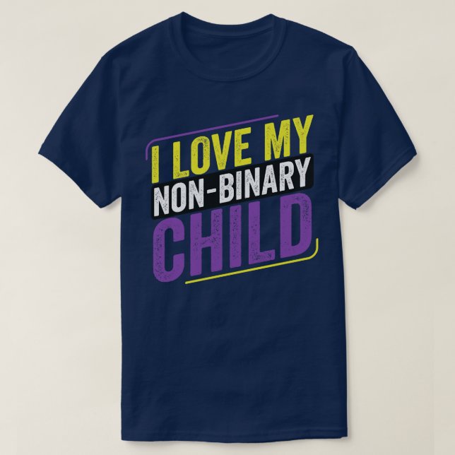 T-shirt Non-binaire J'aime mon enfant non-binaire LGBT Mèr (Design devant)