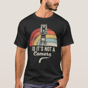 T-shirt Non Ce N'est Pas Un Équipement De Relevé De Caméra