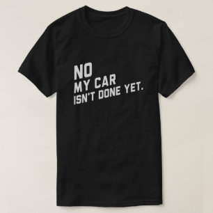 T-shirt Non, ma voiture n'est pas encore fait Amoureux de