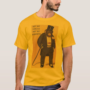 T-shirt non mon cirque non mes singes, NON MON PROBLÈME