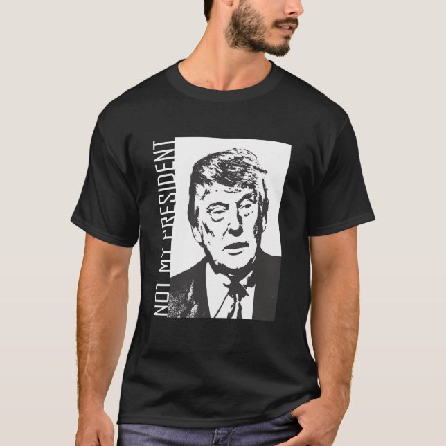 T-shirt Non mon Président Trump (Devant)