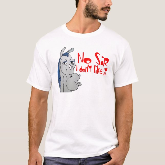 T-shirt Non monsieur I ne l'aiment pas drôle (Devant)
