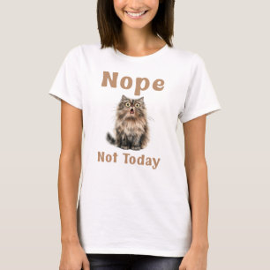 T-shirt Non Pas Aujourd'Hui, Chat Drôle