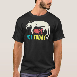 T-shirt Non Pas aujourd'hui Chat Lazy Sleepy Sarcastique V