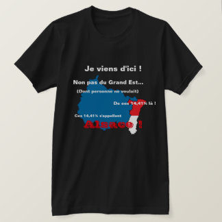 T-shirt Non pas le Grand Est !