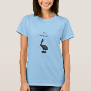 T-shirt Non Pelican't.