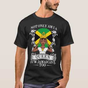 T-shirt Non seulement suis-je une reine, mais je suis auss