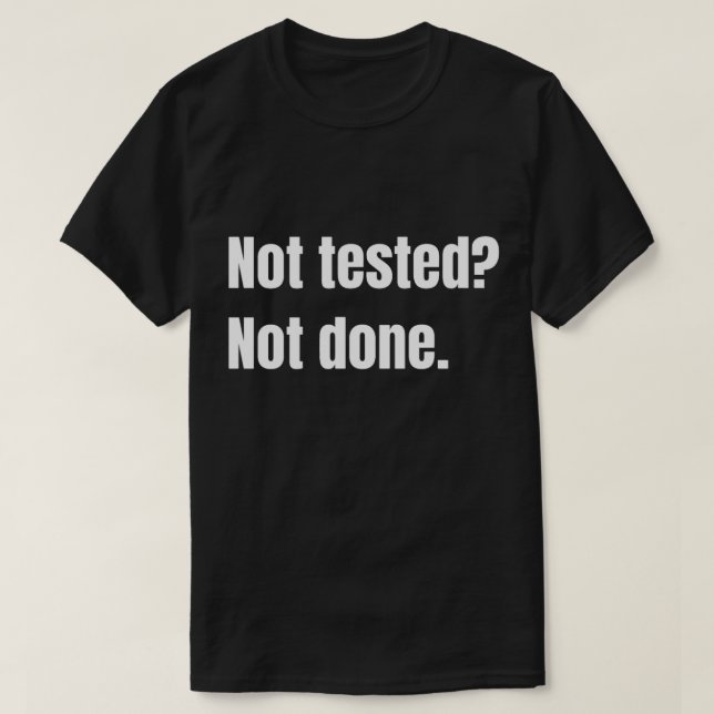 T-shirt Non testé Non effectué Assurance qualité (Design devant)