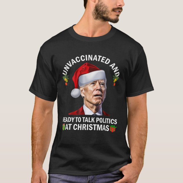 T-shirt Non Vacciné Et Prêt À Parler De Politique À Christ (Devant)
