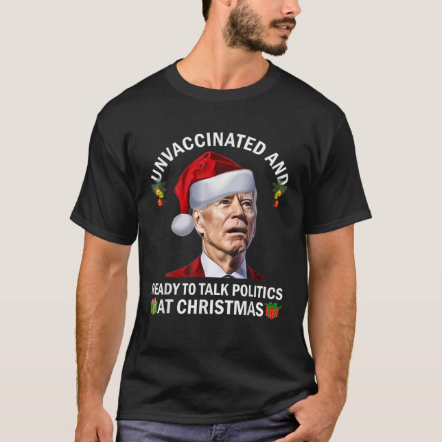 T-shirt Non Vacciné Et Prêt À Parler De Politique À Christ (Devant)