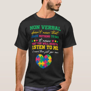 T-shirt Non Verbal ne veut pas dire que je n'ai rien à dir