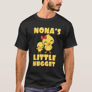 T-shirt Nona's Little Nugget Chicken Lover Grand-mère Mot