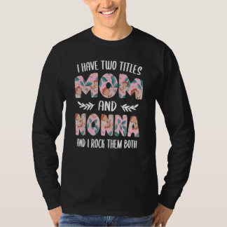 T-shirt Nonna pour Femmes Mignon J'ai deux Titres Maman e