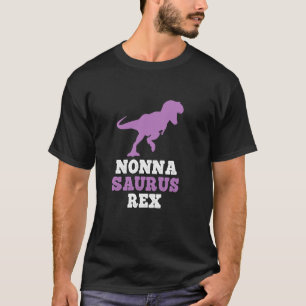 T-shirt Nonna Saurus Rex Dino Dinosaur NonnaSaurus Funny T