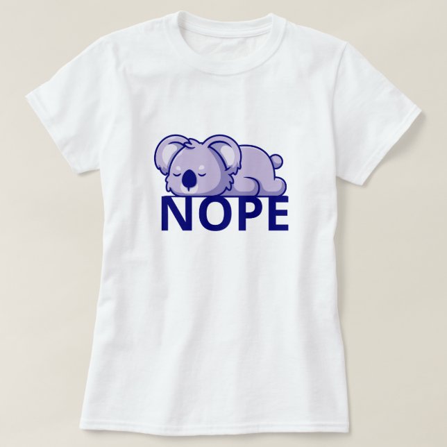 T-shirt Nope Lazy Koala (Design devant)