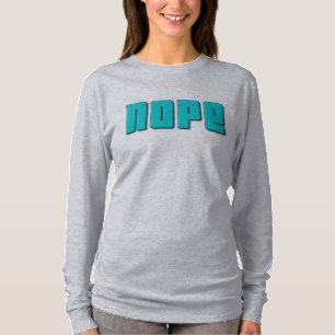 T-shirt Nope outre des chemises d'épaule