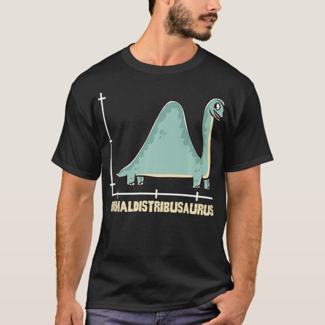 T-shirt Normaldistribusaurus Dinosaur Statistiques amusant (Devant)
