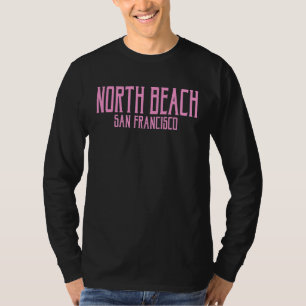 T-shirt North Beach San Francisco Texte Vintage rose