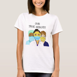 T-shirt Nos Vrais Héros, les travailleurs de la santé