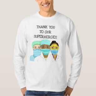 T-shirt Nos vrais héros, les travailleurs de la santé
