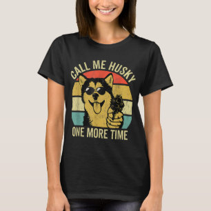 T-shirt Not A Husky