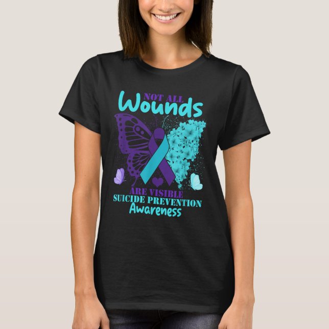 T-shirt Not All Wounds Are Visible Suicide Awareness  (Devant)