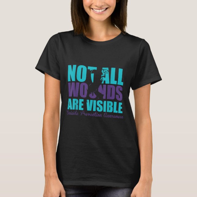 T-shirt Not All Wounds Are Visible Suicide Prevention Awar (Devant)