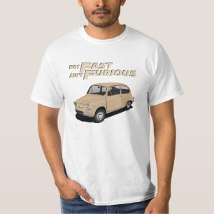 T-shirt Not Fast, Ain't Furious - F600 en 18 couleurs