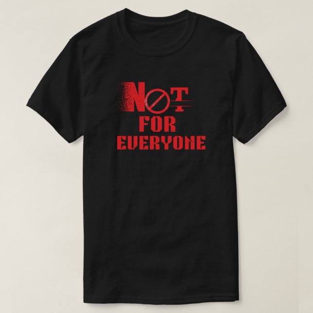 T-shirt Not For Everyone Minimal Graphic | Clean Icon (Design devant)