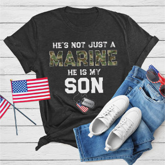 T-shirt Not Just A Marine He's My Son Military Custom Name