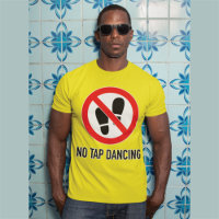 Not Quite The Sign : No Tap Dancing