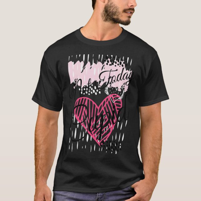 T-shirt Not Today Cupid, Anti-Valentines, Happy Singles Aw (Devant)