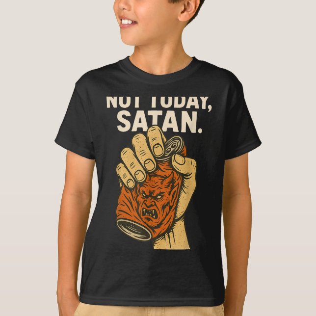 T-shirt Not Today Satan Faith Christian Halloween Funny An (Devant)