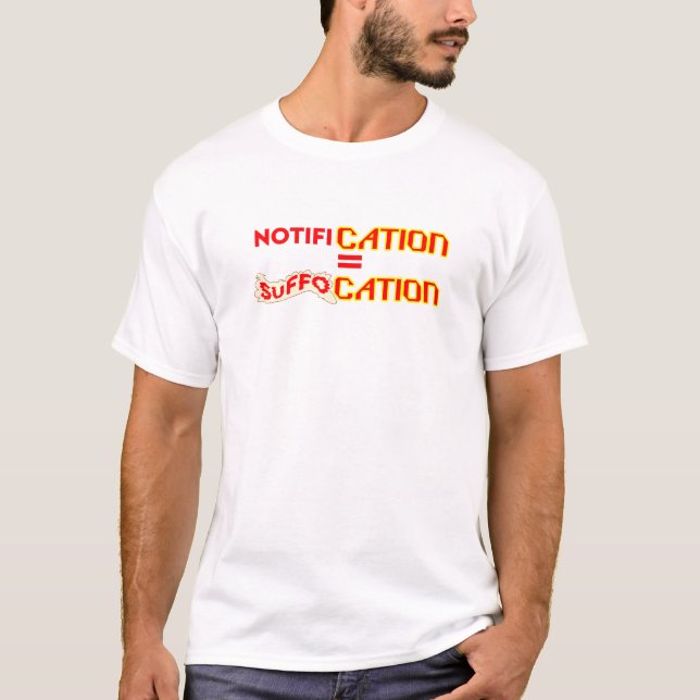 T-shirt Notification = Suffocation (Devant)