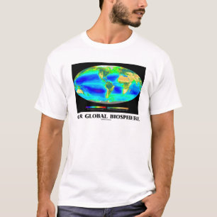 T-shirt Notre biosphère globale (photosynthèse globale)