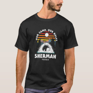 T-shirt Notre Camp Nos Règles Sherman Camping Texas Camper