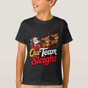 T-shirt Notre équipe renverse les rennes de Noël et le Pèr