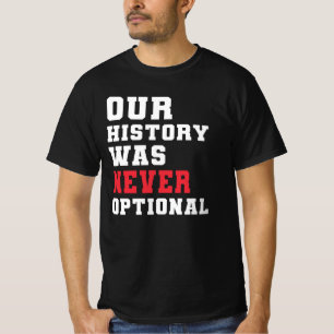 T-shirt Notre Histoire N'A Jamais Été Facultative