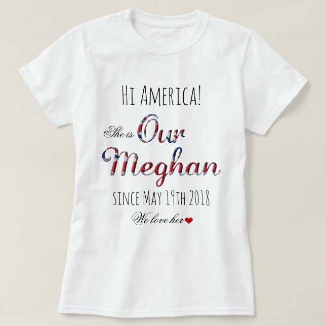 T-shirt Notre Meghan Markle Royaume-Uni Royal Mariage Fun (Design devant)