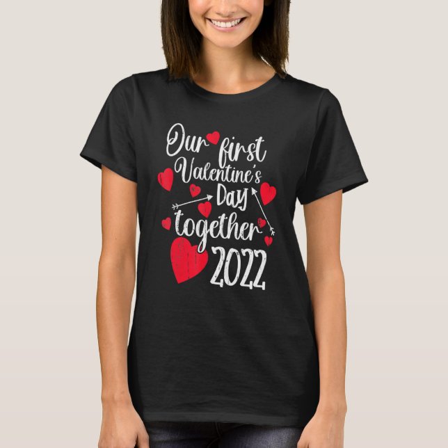 T-shirt Notre première journée de Valentines ensemble 2022 (Devant)