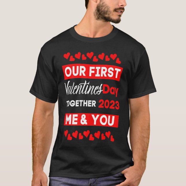 T-shirt Notre première journée de Valentines ensemble 2023 (Devant)