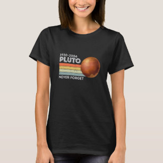 T-shirt N'Oubliez Jamais La Chemise Pluto. Espace amusant 
