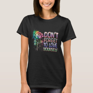 T-shirt N'oubliez pas de vous aimer