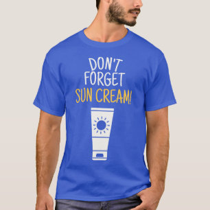 T-shirt N'oubliez pas Sun Cream Uv Awareness Uv Safety 4